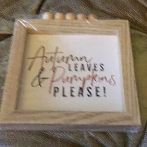 Autumn Leaves & Pumpkins Please Wooden Sign 5by5